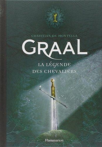 Graal : la légende des chevaliers