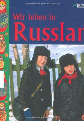 Wir leben in Russland