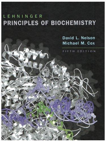 Lehninger Principles of Biochemistry