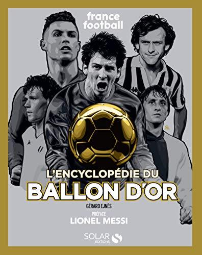 L'encyclopédie du ballon d'or