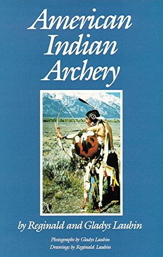 American Indian Archery (Civilization of the American Indian Series; 154)