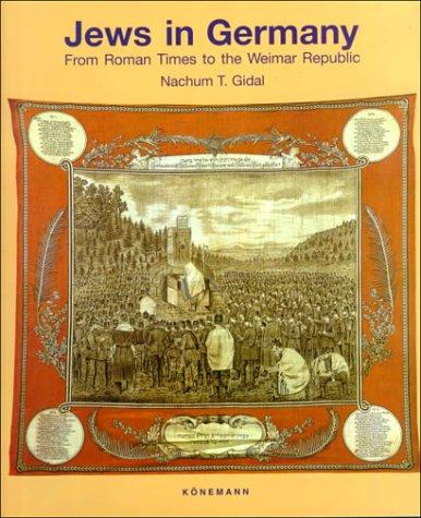 Jews in Germany: From Roman Times to the Weimar Republic