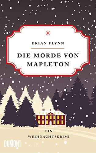 Die Morde von Mapleton: Ein Weihnachtskrimi