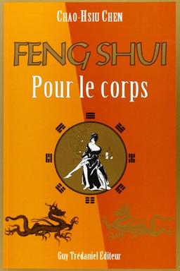 Le feng shui du corps