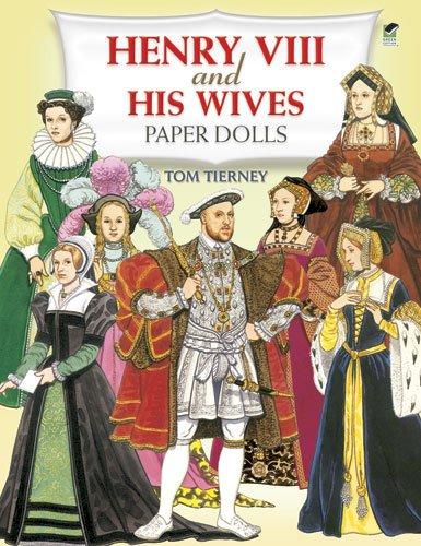 Henry VIII and His Wives Paper Dolls