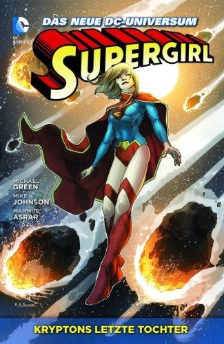 Supergirl, Bd. 1: Kryptons letzte Tochter