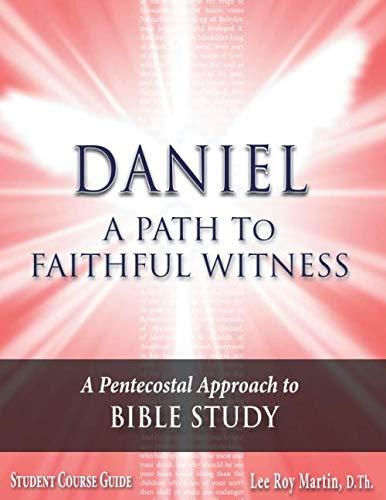 Daniel: A Path to Faithful Witness