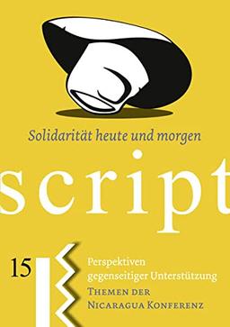 Solidarität heute und morgen: Perspektiven gegenseitiger Unterstützung (Nahua Scripte)