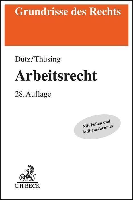 Arbeitsrecht (Grundrisse des Rechts)