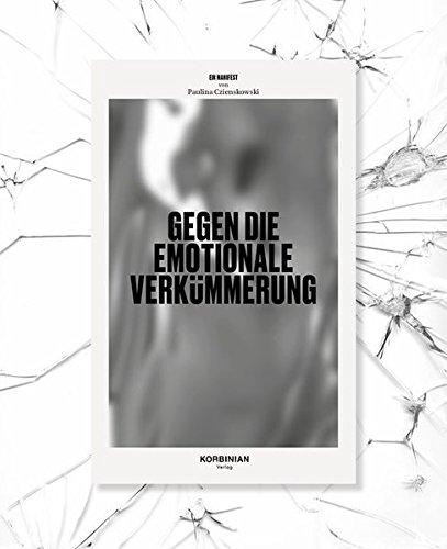 Manifest gegen die emotionale Verkümmerung