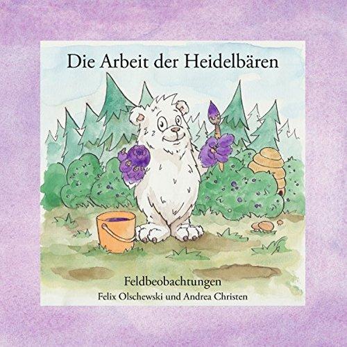 Die Arbeit der Heidelbären: Feldbeobachtungen