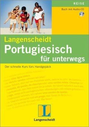 Portugiesisch für unterwegs. Mit CD: Der schnelle Kurs fürs Handgepäck