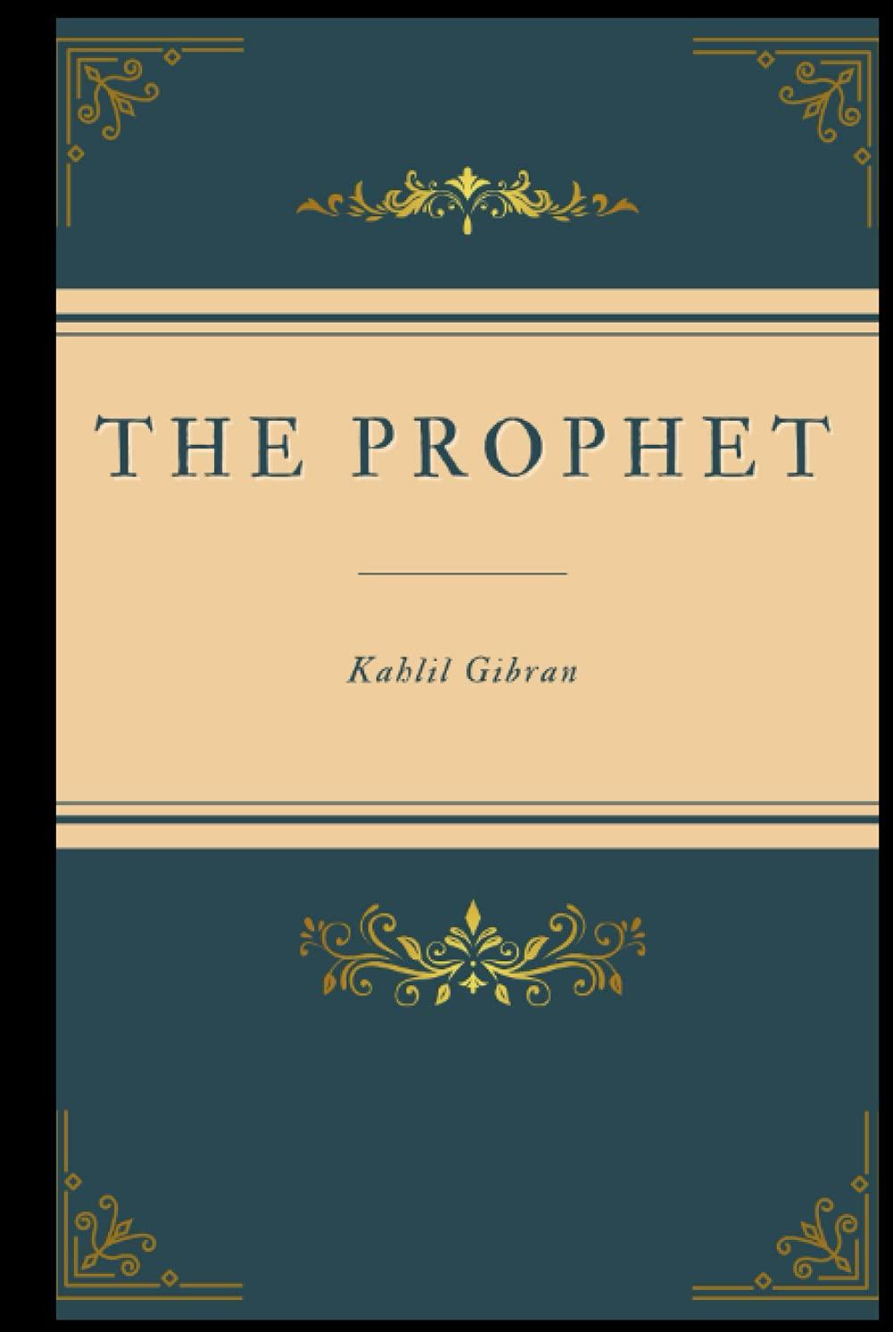 The Prophet: with Original Illustrations