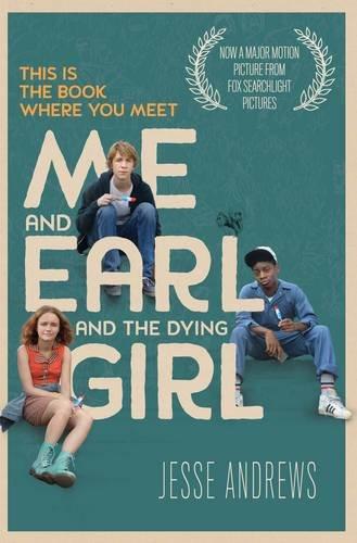 Me and Earl and the Dying Girl. Film Tie-In