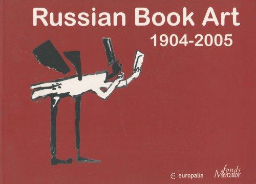 Russian Book Art: 1904-2005