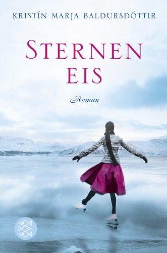 Sterneneis: Roman