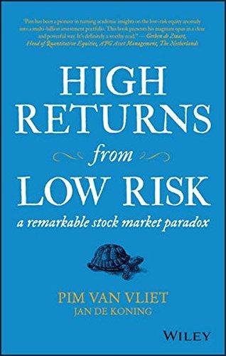 High Returns from Low Risk: A Remarkable Stock Market Paradox