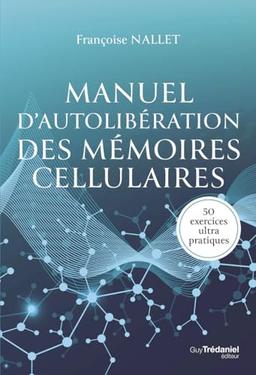 Manuel d'autolibération des mémoires cellulaires