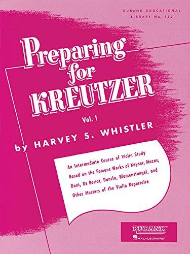 Preparing for Kreutzer, Vol. I (Rubank Eductional Library No. 152)