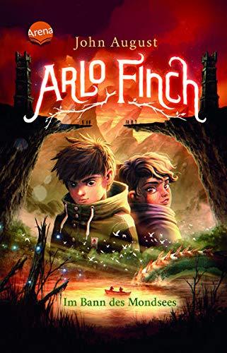 Arlo Finch (2). Im Bann des Mondsees: Magisches Kinderbuch voller Abenteuer ab 10