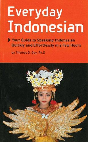 Everyday Indonesian. Phrasebook & Dictionary (Periplus language books)