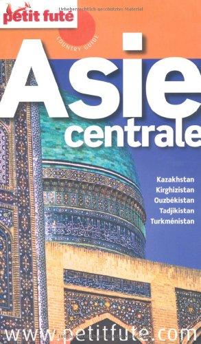 Asie centrale : Kazakhstan, Kirghizistan, Ouzbékistan, Tadjikistan, Turkménistan : 2010-2011