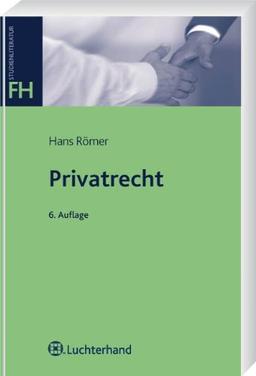 Privatrecht: Intensivkurs