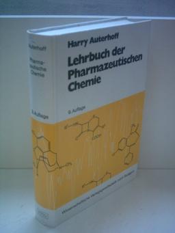 Lehrbuch der pharmazeutischen Chemie