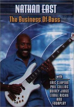 Nathan East - The Business Of Bass [2004] [UK Import]