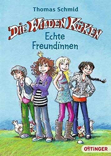 Die Wilden Küken. Echte Freundinnen.: Sammelband