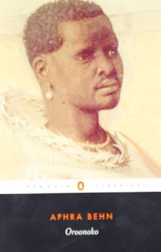 Oroonoko: Or the History of the Royal Slave (Penguin Classics)