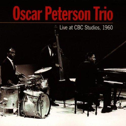 Oscar Peterson Trio Live at Cbc Studios,1960