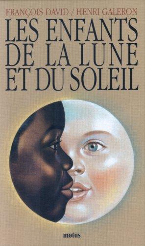 Les enfants de la lune et du soleil