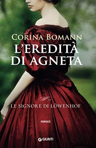 L'eredità di Agneta: Le signore di Löwenhof