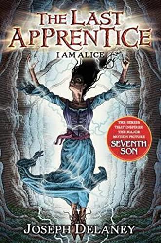 The Last Apprentice: I Am Alice (Book 12) (Last Apprentice, 12)