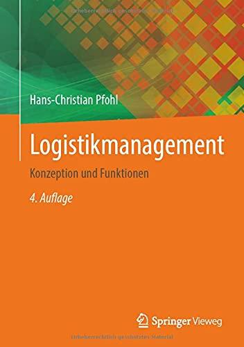 Logistikmanagement: Konzeption und Funktionen