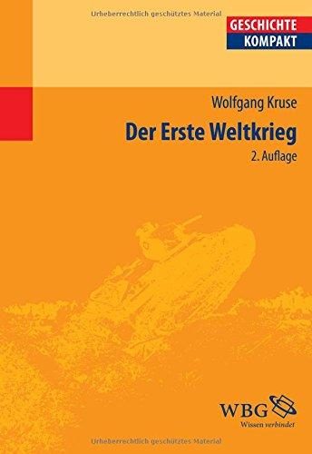 Der Erste Weltkrieg (Geschichte kompakt)