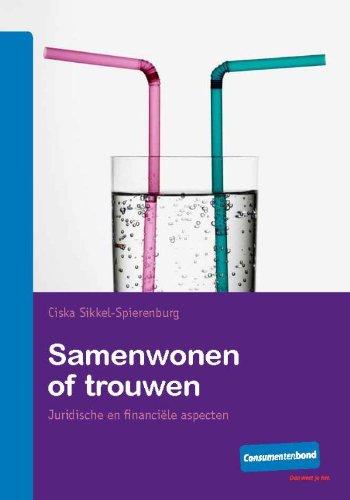 Samenwonen of trouwen: financiele en juridische aspecten