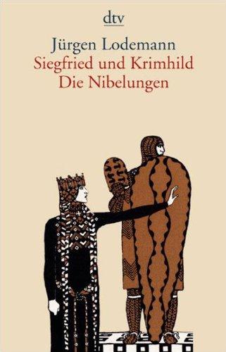 Siegfried und Krimhild Die Nibelungen