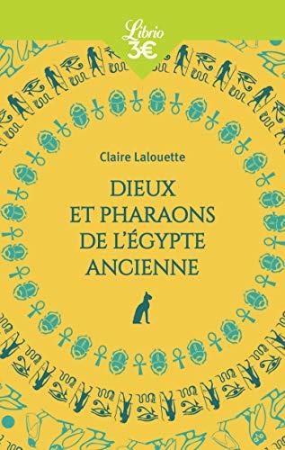 Dieux et pharaons de l'Egypte ancienne