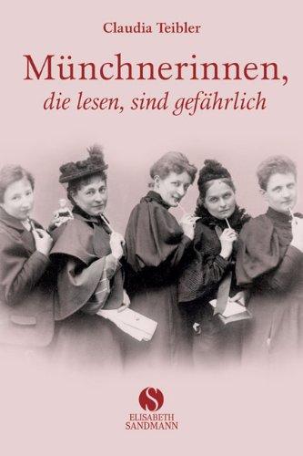 Münchnerinnen, die lesen, sind gefährlich