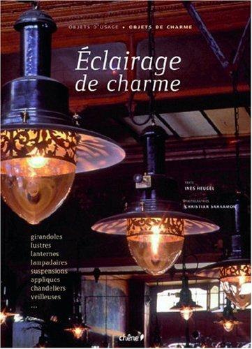 Eclairage de charme : lustres, lanternes, lampadaires, suspensions, appliques, chandeliers, veilleuses, girandoles...