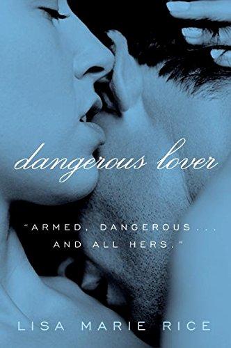 Dangerous Lover (The Dangerous Trilogy, Band 1)