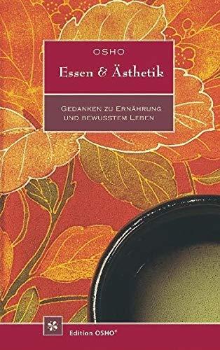 Essen und Ästhetik: Gedanken zu Ernährung und Bewusstsein