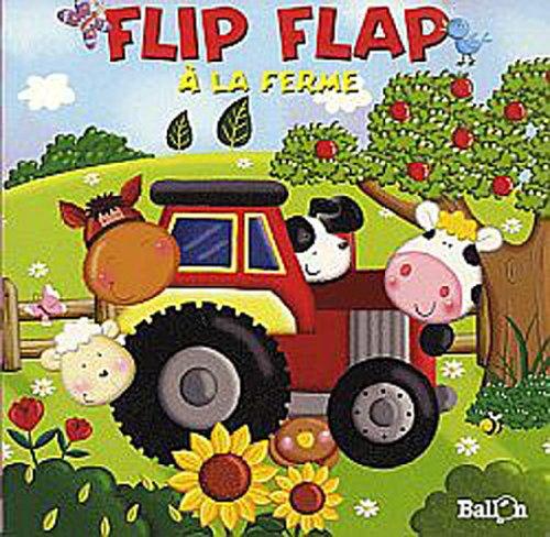 FLIP FLAP A LA FERME (-)