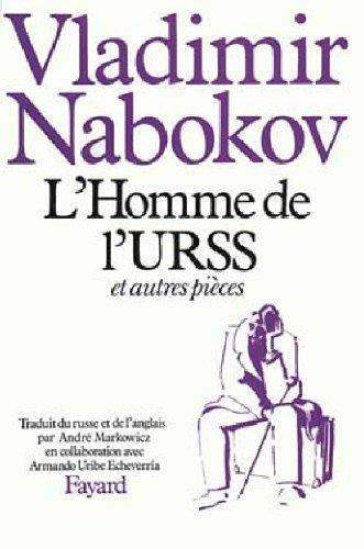 L'homme de l'URSS : et autres pièces