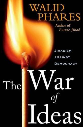 War of Ideas: Jihadism Against Democracy