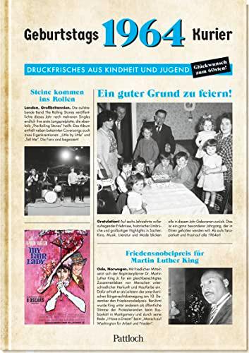 1964 - Geburtstagskurier: Druckfrisches aus Kindheit und Jugend | Geburtstagszeitung als Geschenk zum 60. Geburtstag (Geschenke für runde Geburtstage 2024 und Jahrgangsbücher)