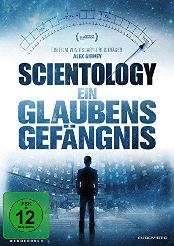 Scientology: Ein Glaubensgefängnis