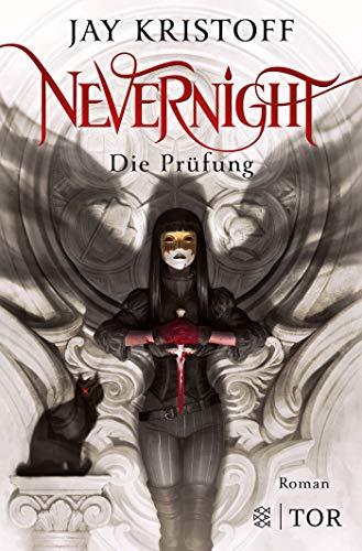 Nevernight - Die Prüfung: Roman